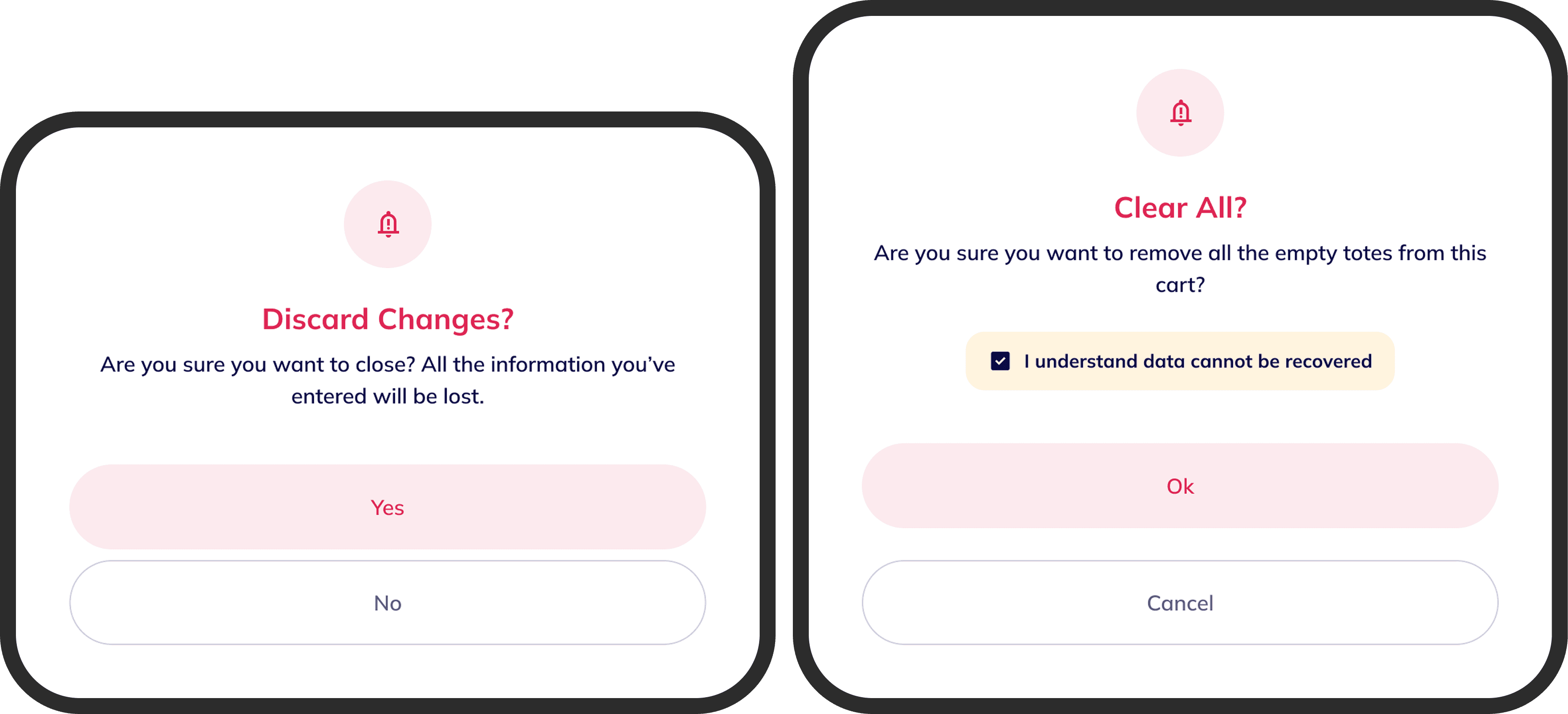 Two confirmation dialogs: 'Discard Changes?' warning users all entered data will be lost, and 'Clear All?' requiring an acknowledgement checkbox before proceeding